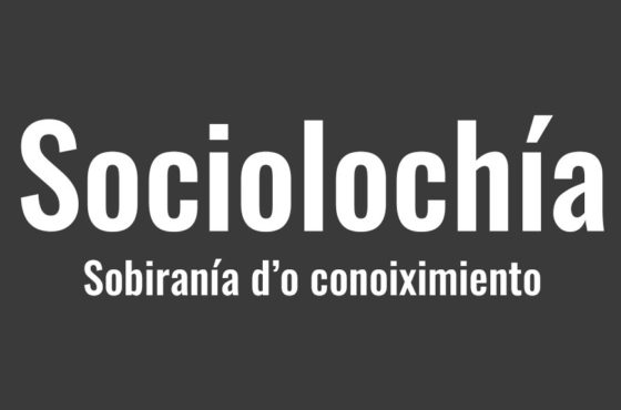 Sobiranía d’o conoiximiento. Nueva etapa de sociolochía y cambio de look.